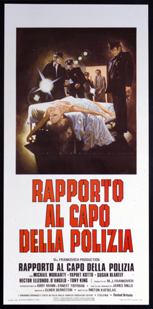 "Rapporto al capo della polizia" (Report to the Commissioner) (Usa 1975), Milton Katselas. Locandina cinematografica originale italiana 1975..jpg "Rapporto al capo della polizia" (Report to the Commissioner) (Usa 1975), Milton Katselas. Locandina cinematografica originale italiana 1975..jpg