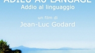 Locandina di Adieu au langage - Addio al linguaggio