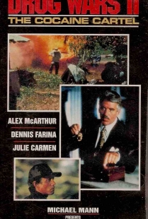 "Drug Wars II - The Cocaine Cartel aka The Colombia Connection" 