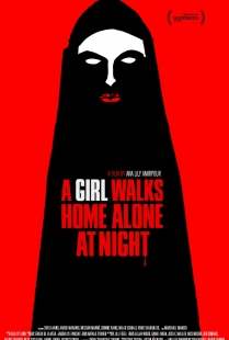 Locandina A Girl Walks Home Alone at Night