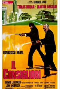 "Il Consigliori" (Italia-Spagna 1973), Alberto De Martino. Manifesto Italiano cinematografico prima distribuzione.jpg