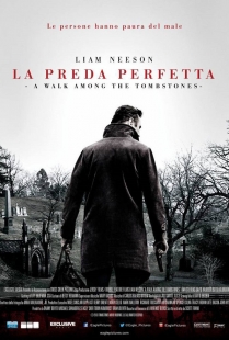 Locandina di La preda perfetta - A Walk Among the Tombstones