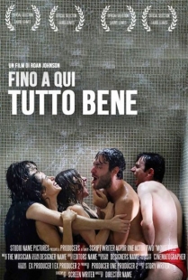 Locandina di Fino a qui tutto bene