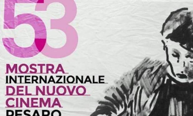 Il manifesto della 53ma edizione del Pesaro Film Festival Il manifesto della 53ma edizione del Pesaro Film Festival