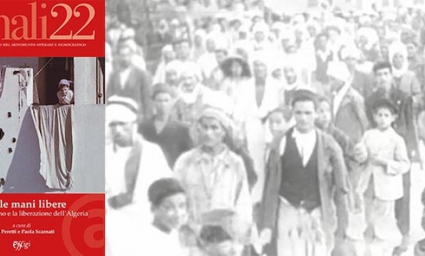 CON LE MANI LIBERE. Il cinema italiano e la liberazione dell'Algeria CON LE MANI LIBERE. Il cinema italiano e la liberazione dell'Algeria