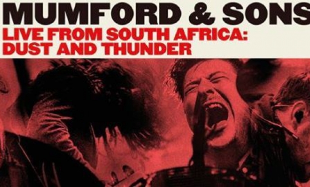 Mumford & Sons. Live from South Africa: dust and thunder Mumford & Sons. Live from South Africa: dust and thunder